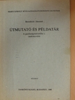 Benedecki Jánosné - Útmutató és példatár A gazdaságstatisztika c. tankönyvhöz [antikvár]