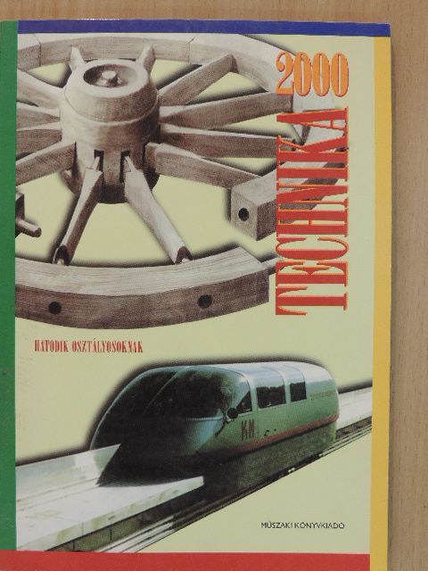 Dr. Ichnád Sándor - Technika 2000 hatodik osztályosoknak [antikvár]