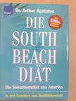 Dr. Arthur Agatston - Die South Beach Diät [antikvár]