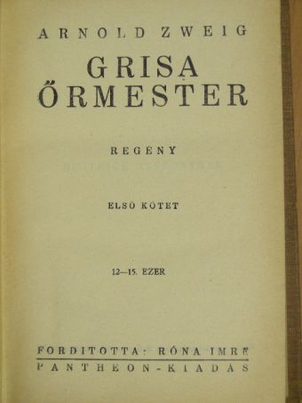 Arnold Zweig - Grisa őrmester I-II. [antikvár]
