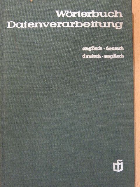 Egon Hofmann - Wörterbuch Datenverarbeitung [antikvár]