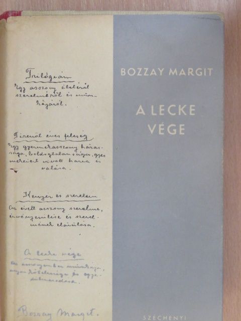 Bozzay Margit - A lecke vége [antikvár]