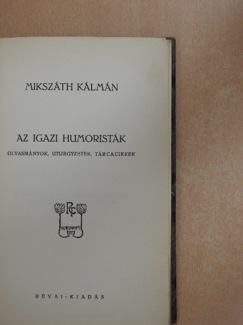 Mikszáth Kálmán - Az igazi humoristák [antikvár]