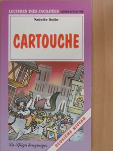 Nadette Hutin - Cartouche [antikvár]