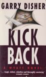 Garry Disher - Kickback [antikvár]