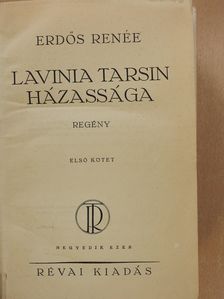Erdős Renée - Lavinia Tarsin házassága I-II. (aláírt példány) [antikvár]