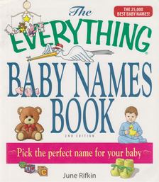 June Rifkin - The Everything Baby Names Book [antikvár]