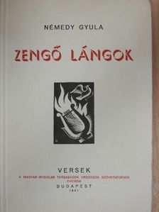 Némedy Gyula - Zengő lángok [antikvár]