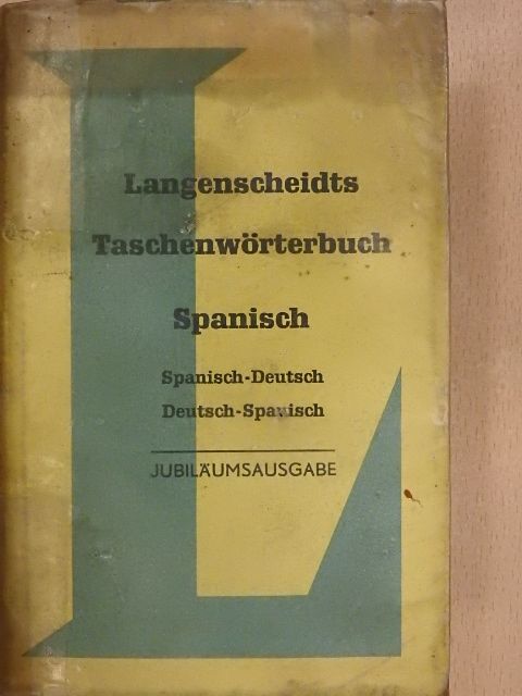 T.. Noeli - Langenscheidts Taschenwörterbuch der Spanischen und Deutschen Sprachen I-II. [antikvár]