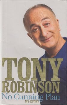 Sir Tony Robinson - No Cunning Plan [antikvár]