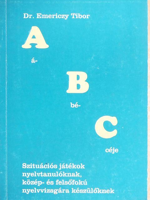Dr. Emericzy Tibor - ABC ábécéje [antikvár]