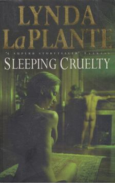 Plante, Lynda La - Sleeping Cruelty [antikvár]