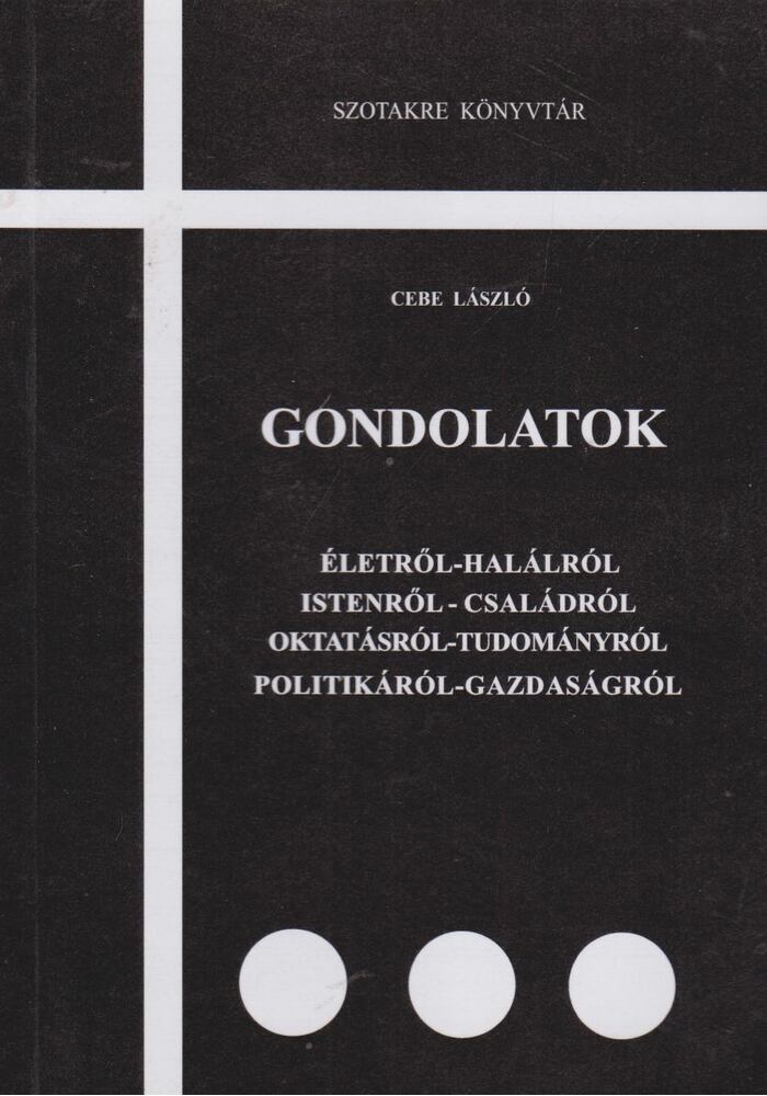 Cebe László - Gondolatok [antikvár]