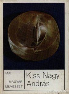 NAGY ILDIKÓ - Kiss Nagy András [antikvár]
