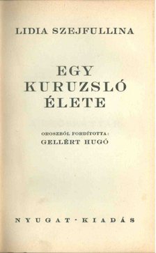 Szejfullina, Lidia - Egy kuruzsló élete [antikvár]
