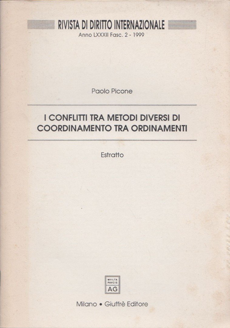 Paolo Picone - I conflitti tra metodi diversi di coordinamento tra ordinamenti [antikvár]