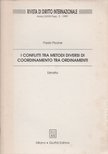 Paolo Picone - I conflitti tra metodi diversi di coordinamento tra ordinamenti [antikvár]