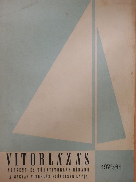 Dr. Tóth Kálmán - Vitorlázás 1979. november [antikvár]