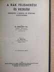 Dr. Kisfaludy Pál - A rák felismerése és kezelése [antikvár]