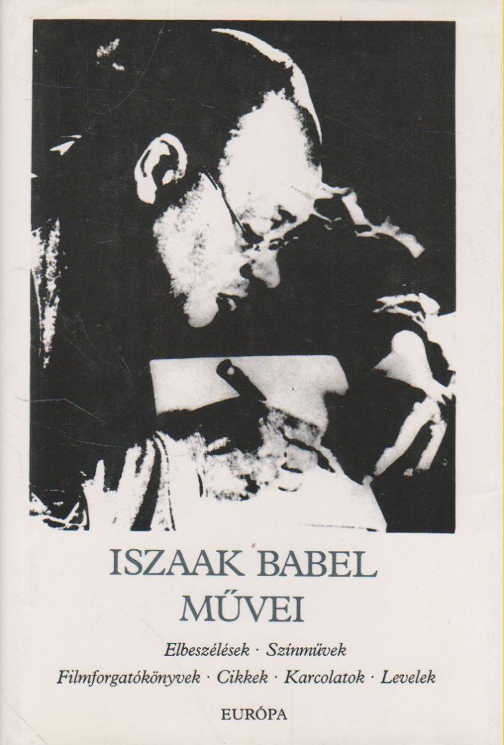 ISZAAK BABEL - Iszaak Babel művei [antikvár]