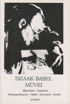 ISZAAK BABEL - Iszaak Babel művei [antikvár]