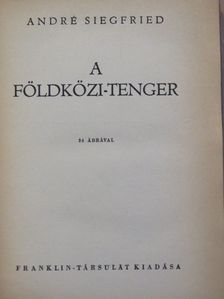 André Siegfried - A Földközi-tenger [antikvár]
