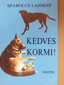 Szabolcsi Lajosné - Kedves Kormi! [antikvár]