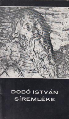 Sugár István - Dobó István síremléke [antikvár]