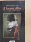 Daróczy Antal - A keresztfiú [antikvár]