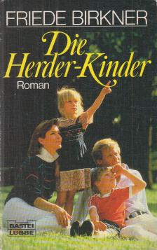 Birkner, Friede - Die Herder-Kinder [antikvár]