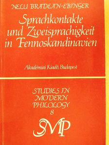 Nelu Bradean-Ebinger - Sprachkontakte und Zweisprachigkeit in Fennoskandinavien [antikvár]