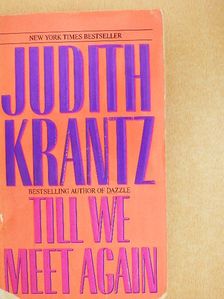 Judith Krantz - Till We Meet Again [antikvár]