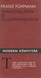 Fühmann, Franz - Tapasztalatok és ellentmondások [antikvár]