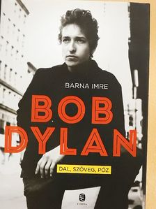 Barna Imre - Bob Dylan [antikvár]