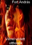 Fort András - Vérrel védett otthonok [eKönyv: epub, mobi]