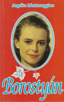 Montemaggiore, Angelica - Borostyán 1. [antikvár]