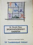 Dr. Osváth Péter - Sportegészségügyi Ismeretek [antikvár]