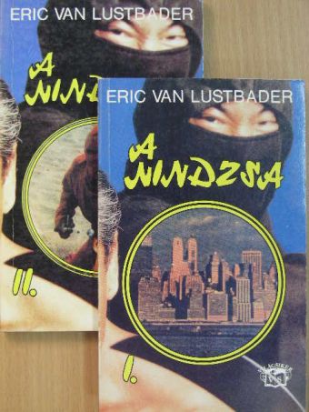 Eric van Lustbader - A nindzsa I-II. [antikvár]