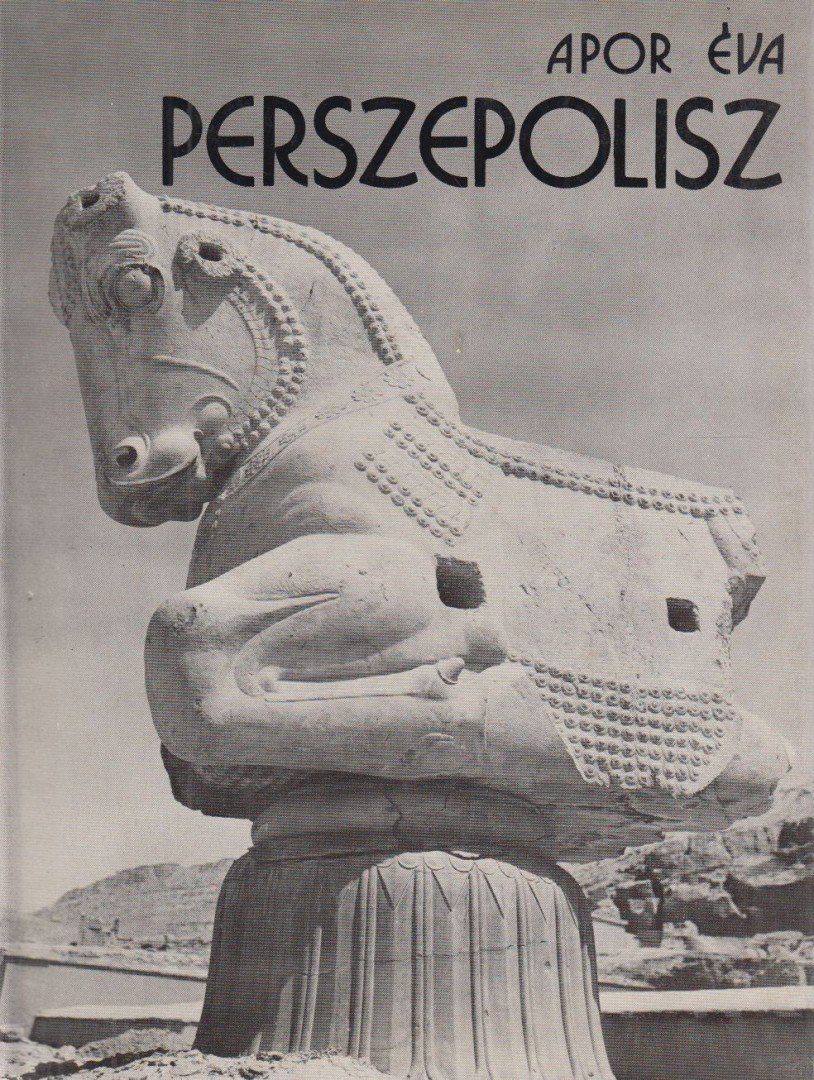 Apor Éva - Perszepolisz [antikvár]
