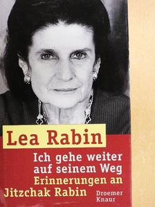 Lea Rabin - Ich gehe weiter auf seinem Weg [antikvár]