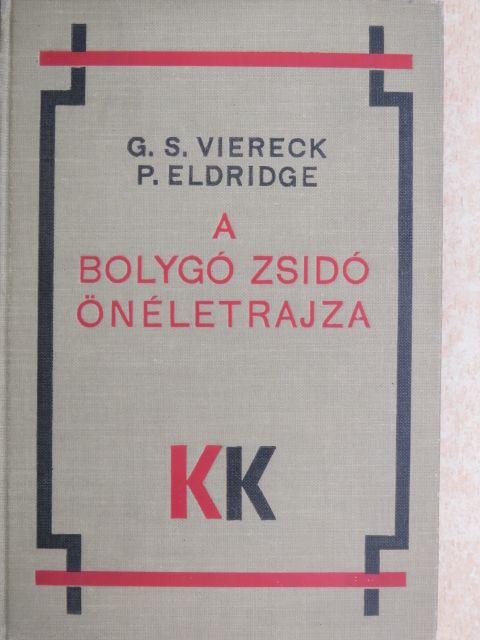 G. S. Viereck - A bolygó zsidó önéletrajza II. (töredék) [antikvár]