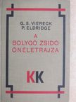 G. S. Viereck - A bolygó zsidó önéletrajza II. (töredék) [antikvár]