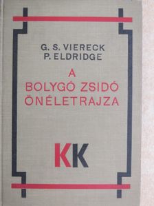 G. S. Viereck - A bolygó zsidó önéletrajza II. (töredék) [antikvár]