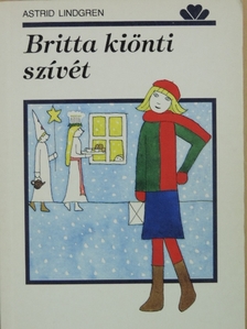 Astrid Lindgren - Britta kiönti szívét [antikvár]