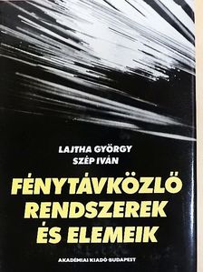 Gál Mihály - Fénytávközlő rendszerek és elemeik [antikvár]