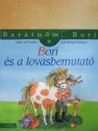 Eva Wenzel-Bürger - Bori és a lovasbemutató [antikvár]