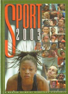 Gyárfás Tamás (szerk.) - Sport 2003 [antikvár]
