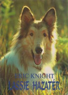 Eric Knight - Lassie hazatér [antikvár]