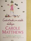 Carole Matthews - Csokoládéimádók diétája [antikvár]
