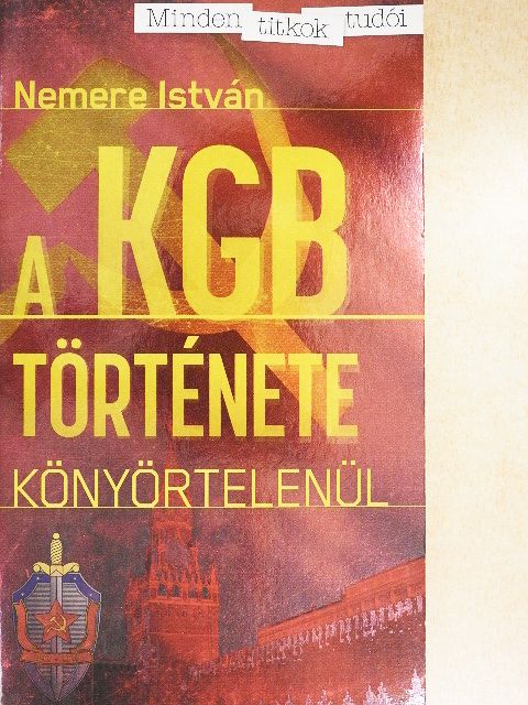 Nemere István - A KGB története [antikvár]